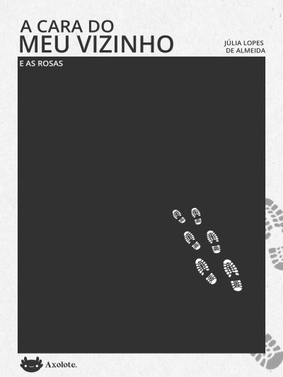 A cara do meu vizinho e As rosas