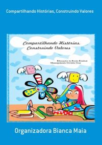 Compartilhando Histórias, Construindo Valores