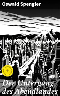 Der Untergang des Abendlandes