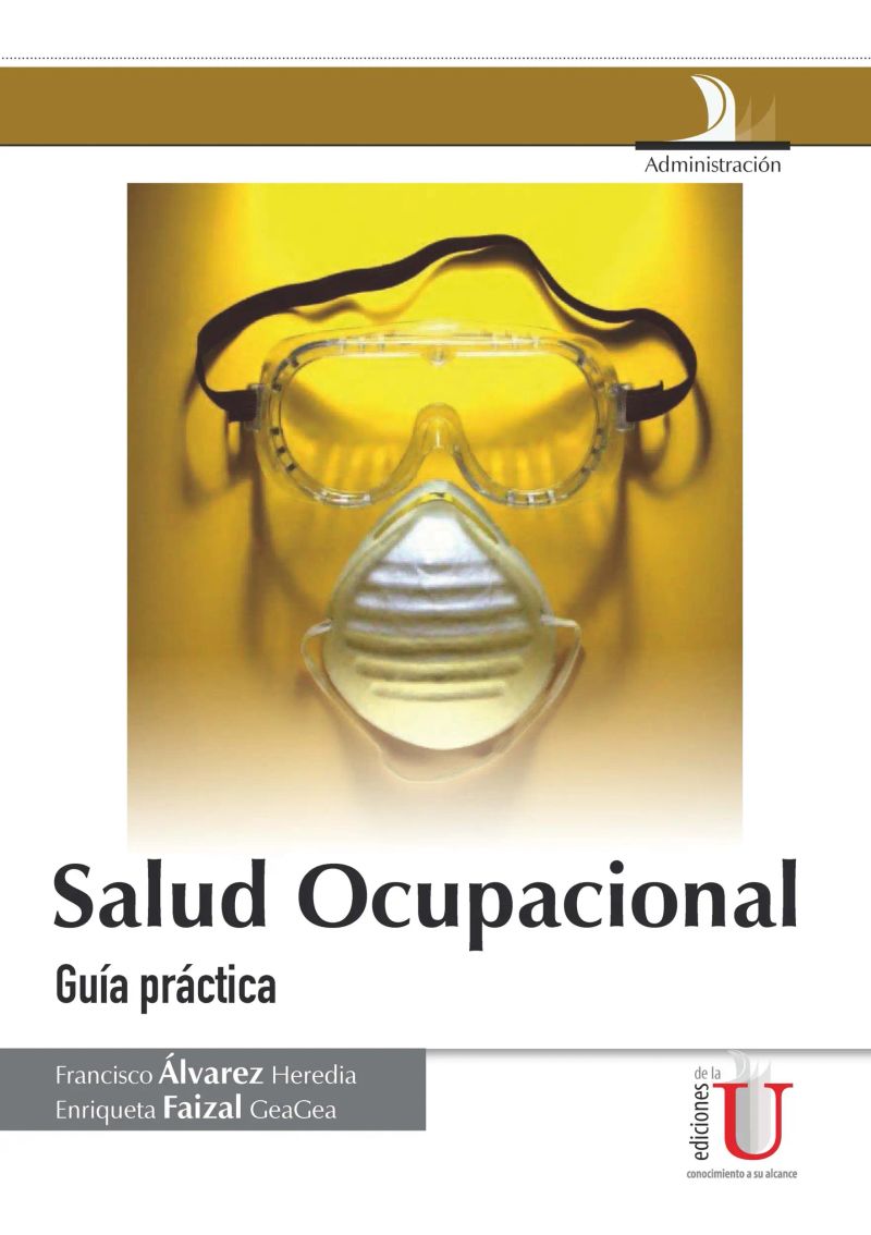Salud ocupacional. Guía práctica