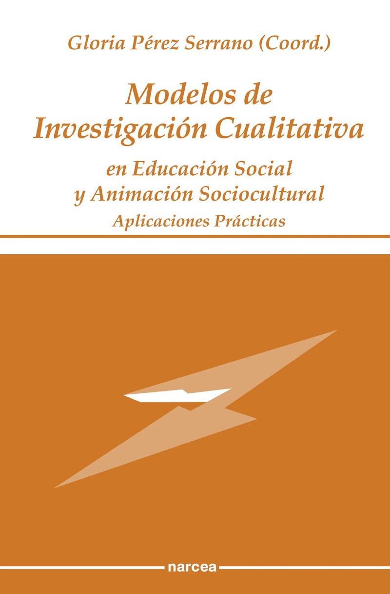 Modelos de Investigación Cualitativa en Educación Social y Animación Sociocultural