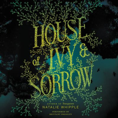 House of Ivy & Sorrow