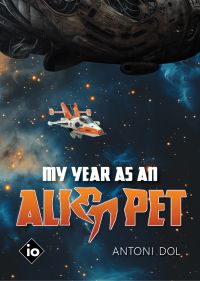 My year as an alien pet
