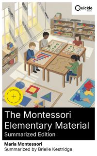 The Montessori Elementary Material (Summarized Edition)