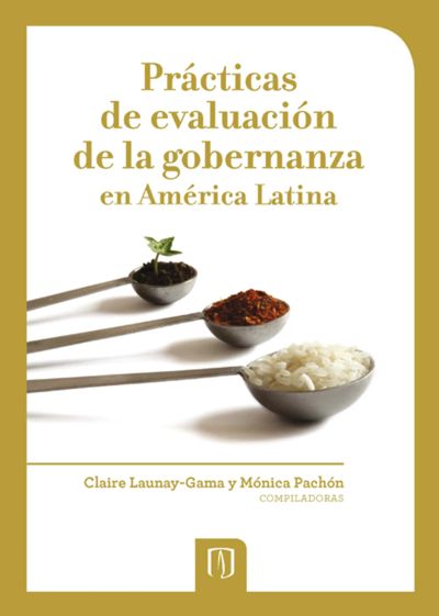 Prácticas de evaluación de la gobernanza en América Latina