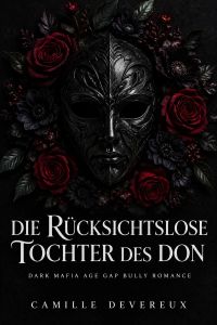Die rücksichtslose Tochter des Don