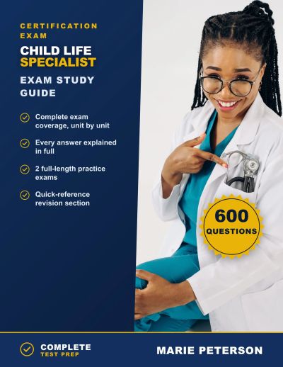 Child Life Specialist Exam Study Guide