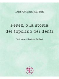 Perez, o la storia del topolino dei denti
