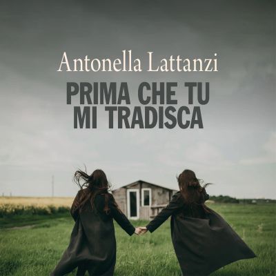 Prima che tu mi tradisca