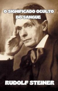 O significado oculto do sangue (traduzido)