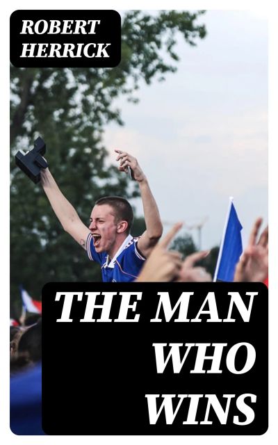 The Man Who Wins