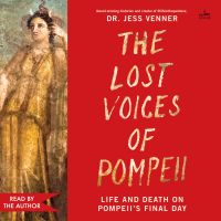 The Lost Voices of Pompeii