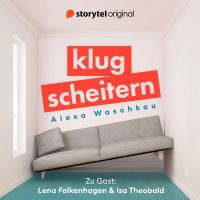 Klugscheitern - Lena Falkenhagen & Isa Theobald
