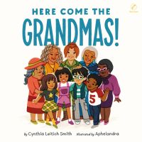 Here Come the Grandmas!