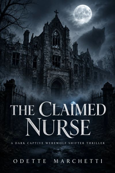 The Claimed Nurse