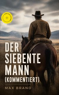 Der siebente Mann (Kommentiert)