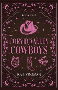 Corvid Valley Cowboys: Books 9-12