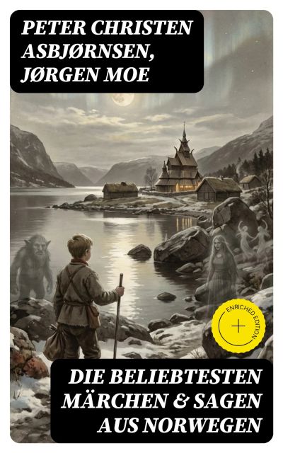 Die beliebtesten Märchen & Sagen aus Norwegen