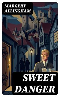 Sweet Danger