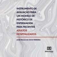 Instrumento de avaliação para um modelo de histórico de enfermagem para pacientes adultos hospitalizados