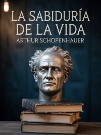 La sabiduría de la vida  (traducido)