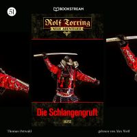 Rolf Torring - Neue Abenteuer, Folge 51: Die Schlangengruft