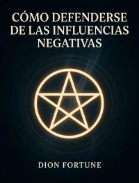 Cómo defenderse de las influencias negativas