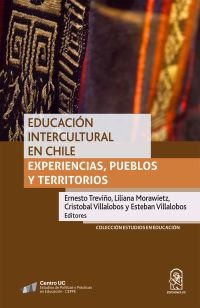 Educación Intercultural en Chile: Experiencias, Pueblos y Territorios