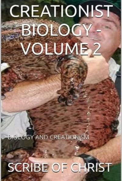 Creationist Biology -  Volume 2