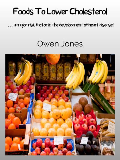 Foods To Lower Cholesterol