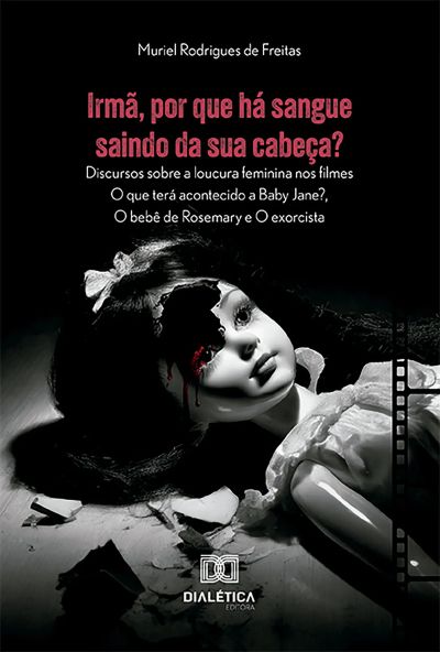 Irmã, por que há sangue saindo da sua cabeça?