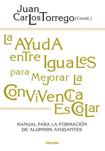 La ayuda entre iguales para mejorar la convivencia escolar