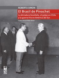 El Brasil de Pinochet