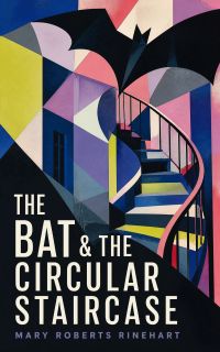 The Bat & The Circular Staircase