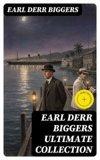 EARL DERR BIGGERS Ultimate Collection