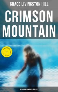 Crimson Mountain (Musaicum Romance Classics)