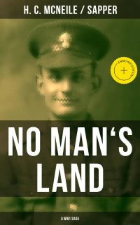 NO MAN'S LAND (A WW1 Saga)