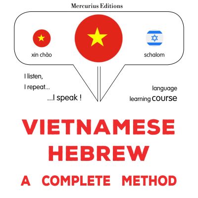 Tiếng Việt - Tiếng Do Thái: một phương pháp hoàn chỉnh