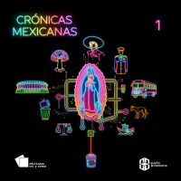 Crónicas Mexicanas 1