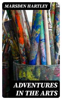 Adventures in the Arts
