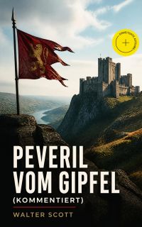 Peveril vom Gipfel (Kommentiert)