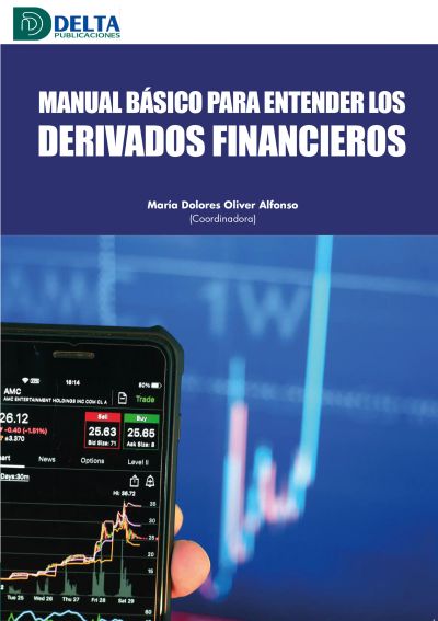 Manual basico para entender los derivados financieros