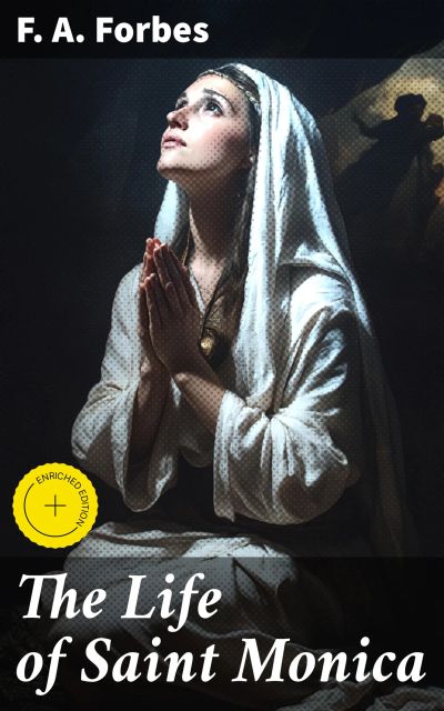 The Life of Saint Monica