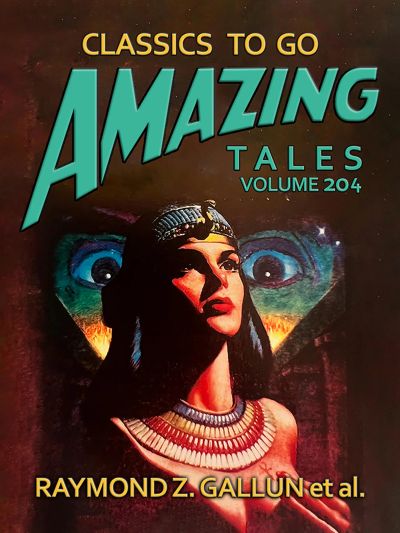 Amazing Tales Volume 204