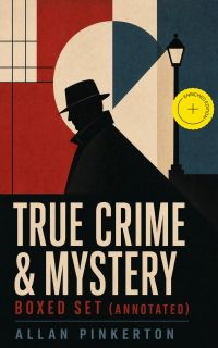 TRUE CRIME & MYSTERY Boxed Set (Annotated)