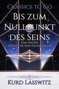 Bis zum Nullpunkt des Seins