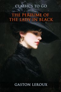 The Perfume Of The Lady In Black