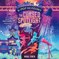 K-Pop Academy: The Cursed Spotlight