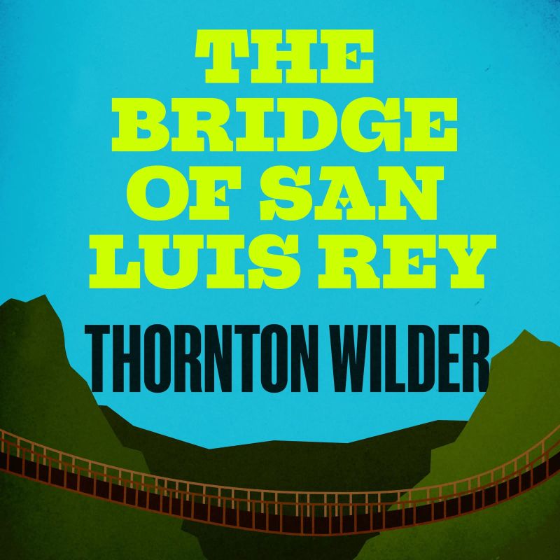 The Bridge of San Luis Rey