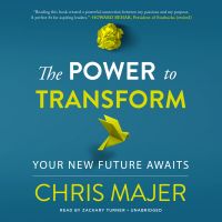 The Power to Transform